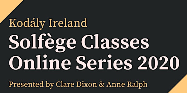 Kodály Ireland Solfège Classes 2020