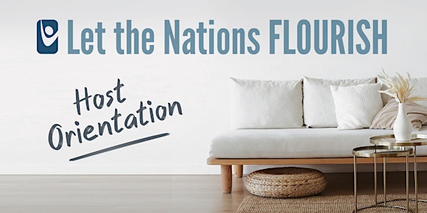 Let the Nations Flourish - Zoom HOST Orientation