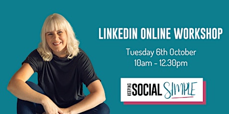 LinkedIn Online Workshop with Samantha Cameron - Social Media Expert primary image