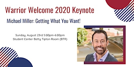 Warrior Welcome 2020 Keynote Michael Miller: Getting What You Want Session2 primary image