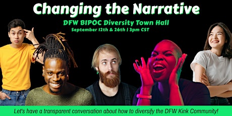 DFW BIPOC - Diversity Town Hall: Changing the Narrative primary image