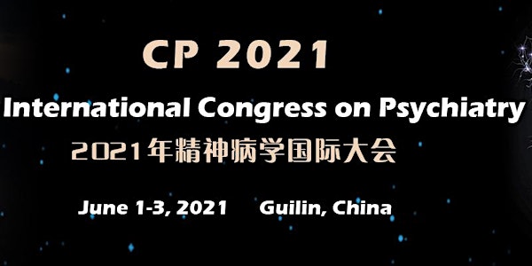 The International Congress on Psychiatry (CP 2021)