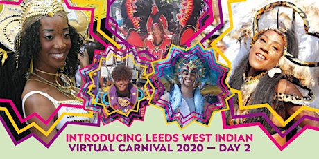Leeds Virtual Carnival 2020 (Day 2) primary image
