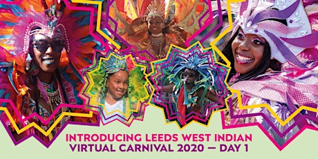 Leeds Virtual Carnival 2020 (Day 1) primary image