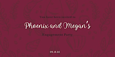 Image principale de Phoenix and Megan's Engagement Party