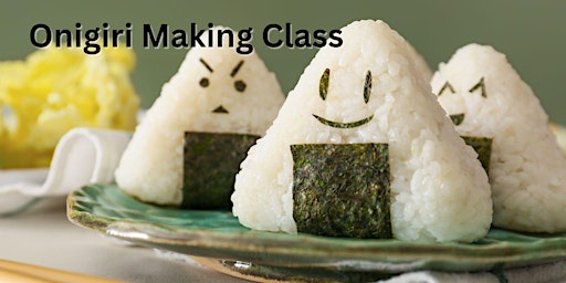 Image principale de Hands on Onigiri Making Class