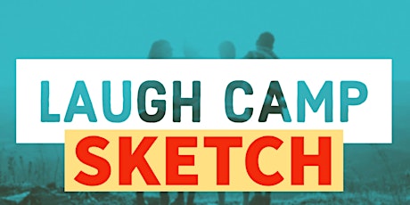 Laugh Camp - Sketch