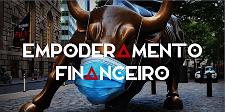 Empoderamento Financeiro - Curso de Finanças Pessoais (AO VIVO e ONLINE)
