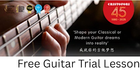 Imagem principal de FREE Guitar Trial Lesson @ Cristofori Hougang