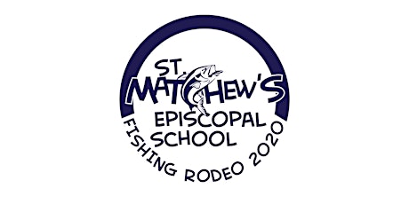 St. Matthew's Episcopal School  Fishing Rodeo,   Oct. 2nd & 3rd primary image