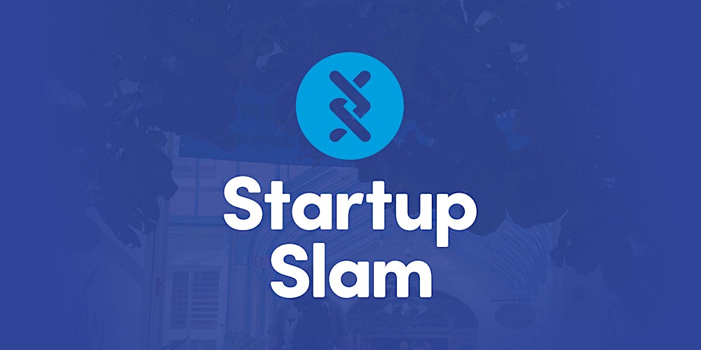 Startup Slam 2020 Tickets, Sat, 3 Oct 2020 at 9:00 AM | Eventbrite