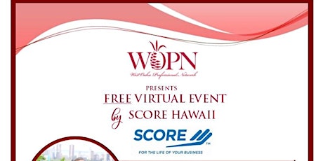 West Oahu Professional Network Virtual Event with SCORE Hawaii primary image