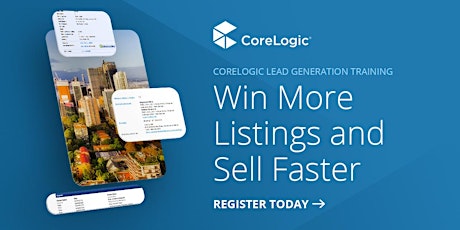 Corelogic Lead Generation Training - Win more Listings and Sell Faster Part primary image