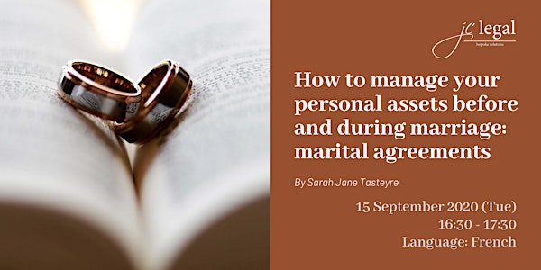 [FRENCH]Manage personal assets before & during marriage: marital agreements