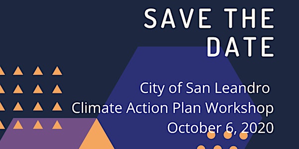 City of San Leandro Climate Action Plan Workshop No. 2