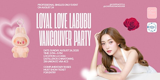 Image principale de The Loyal Love Summer Labubu Dating Party + Complimentary Roses