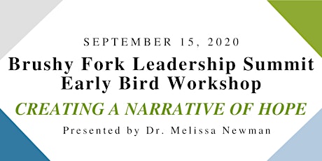 Primaire afbeelding van 2020 Brushy Fork Leadership Summit Early Bird: Creating a Narrative of Hope