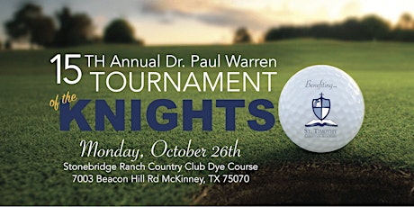 15th Annual Dr. Paul Warren Memorial Tournament of the Knights primary image
