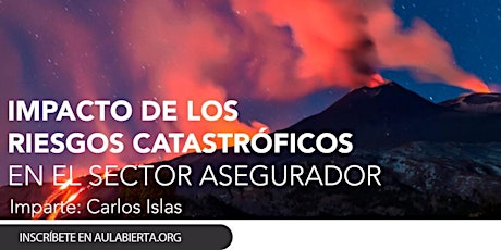 Immagine principale di IMPACTO DE RIESGOS CATASTRÓFICOS- Diplomado de Periodismo en Riesgos 