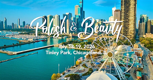 Imagem principal de Polish & Beauty Expo Chicago 2026