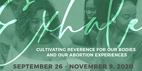 Cultivating Reverence for Our Bodies and Our Abortion Experiences