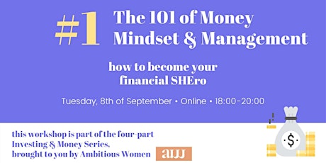 Hauptbild für Ambitious Women Investing & Money Series #1 The 101 of Money Mindset