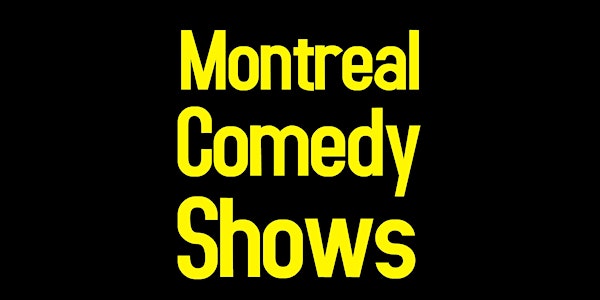 Stand up English Comedy Shows Montreal at Comedy Club in Downtown Montreal