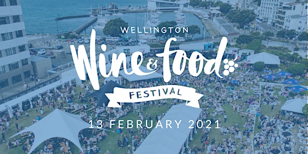 Wellington Wine & Food + Craft Beer Festival 2021