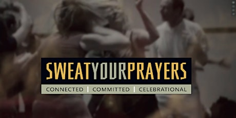 Sweat Your Prayers ochtend 10.00 - 12.00 uur  primärbild