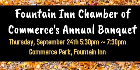 Fountain Inn Chamber of Commerce's Annual Banquet primary image