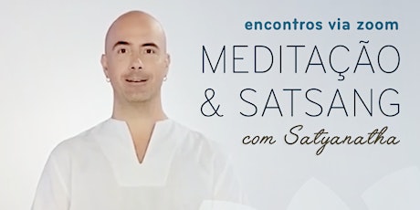 Imagem principal do evento Meditação e Satsang com Satyanatha via Zoom | Setembro