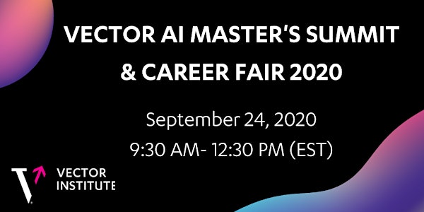 Vector AI Master's Summit & Career Fair (Attendee Registration)