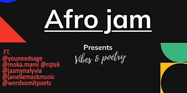 AFROJAM: VIBES AND POETRY