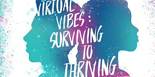 DCPS EMOC/Reign Conference; Virtual Vibes: Surviving to Thriving
