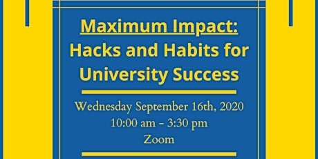 Maximum Impact: Hacks and Habits for University Success
