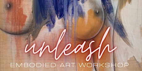 UNLEASH - Embodied art workshop for women primary image