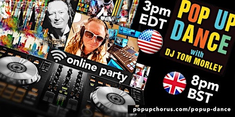 PopUp Dance with DJ Tom Morley: 3pm EDT, 8pm BST primary image