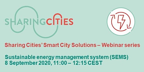 Primaire afbeelding van Sharing Cities’ Smart City Solutions – Webinar Series: SEMS