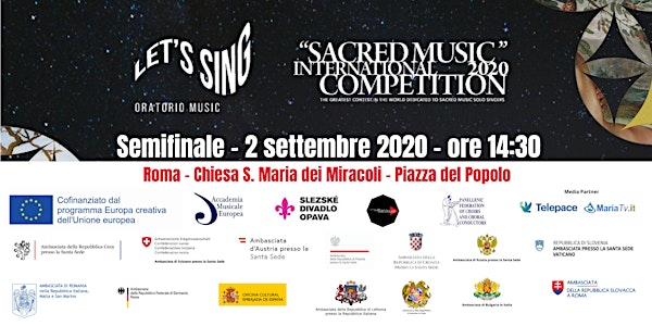 Semifinale 2/09 ore 14:30 Concorso Int. Musica Sacra 2020 - Let's Sing!