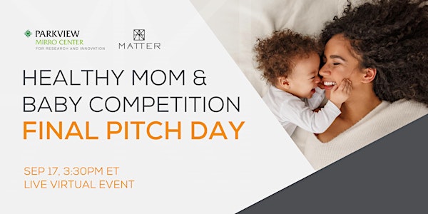 Healthy Mom & Baby Pitch Competition