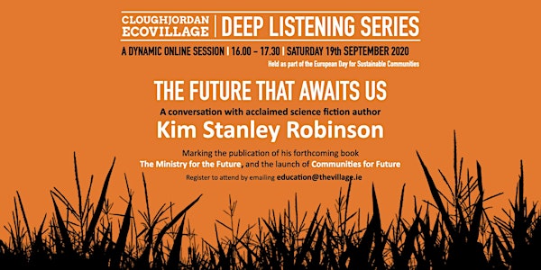 The Future that Awaits Us -  Deep Listening Series