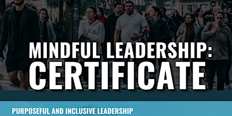 Mindful  Leadership: Certificate Course primary image