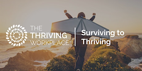 Surviving to Thriving - A Journey of Transformation