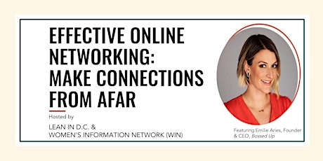 Lean In D.C., Effective Online Networking: Make Connections From Afar