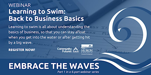 Embrace the Waves | Learning to Swim: Back to Business Basics