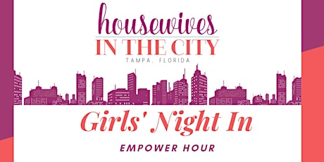 Girl's Night In Empower Hour primary image