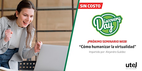 Imagen principal de Seminario Web: "Cómo humanizar la virtualidad"