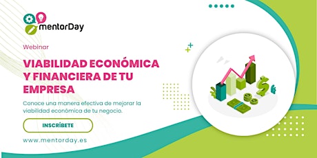 Webinar: Viabilidad económica y financiera de mi proyecto primary image
