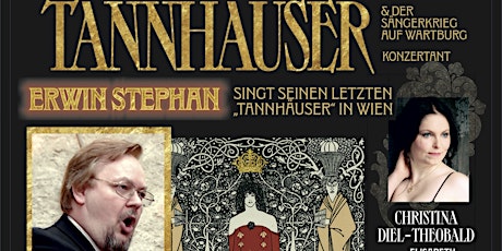 Hauptbild für Der Tannhäuser   Konzertant   mit Ks Erwin Stephan  in Wien