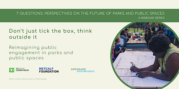 Reimagining Public Engagement in Parks and Public Spaces